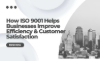 image for link to How ISO 9001 Helps Businesses Improve Efficiency and Customer Satisfaction