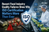 image for link to Recent Food Industry Quality Failures Show Why ISO Certification Matters More Than Ever