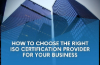 image for link to How to Choose the Right ISO Certification Provider for Your Business