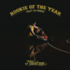 image for link to Rookie of the Year [Music Video]
