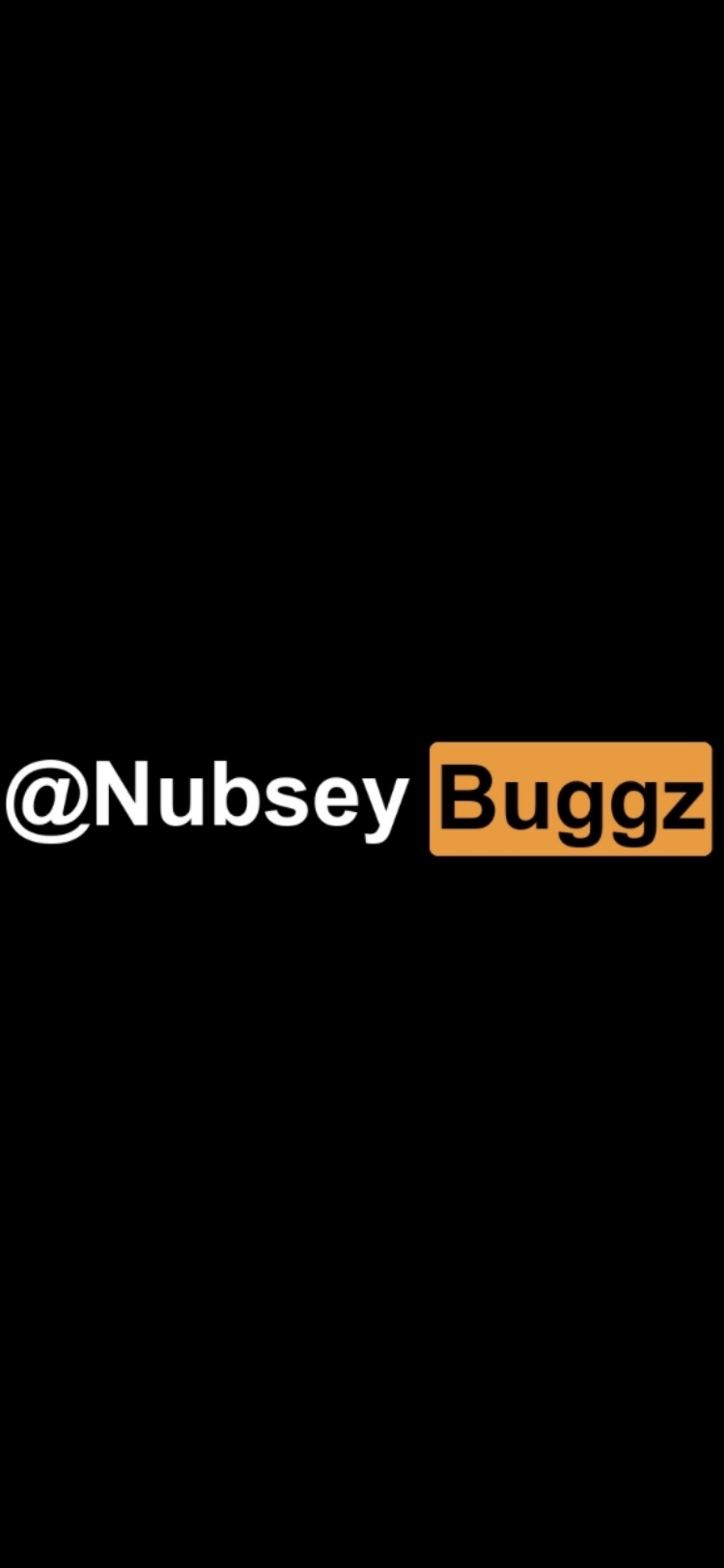Profile photo for @nubseybuggz