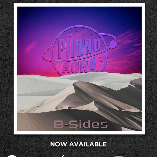 Instagram post: B-Sides is live on all streaming platforms! https://mylinks.ai/phonoauraband #newmusic #newrelease #music #checkitout